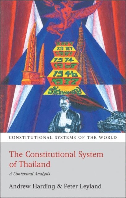 Andrew Harding, Peter Leyland - Constitutional System of Thailand, E-bok
