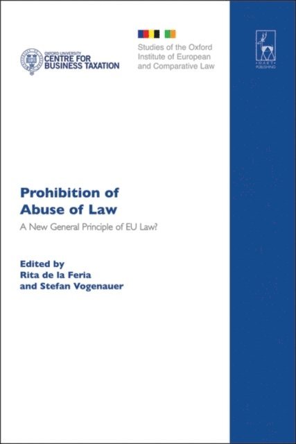 Rita de la Feria, Stefan Vogenauer - Prohibition of Abuse of Law, E-bok