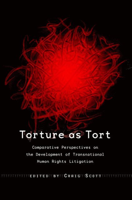 Craig Martin Scott - Torture as Tort, E-bok