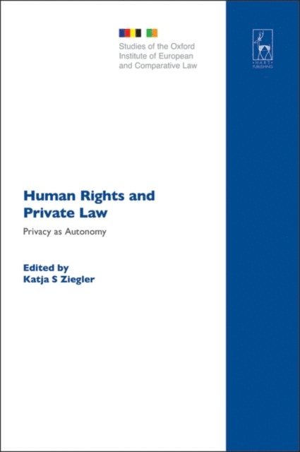 Katja S Ziegler - Human Rights and Private Law, E-bok
