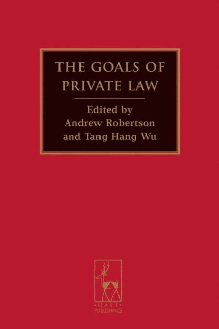 Andrew Robertson, Hang Wu Tang - Goals of Private Law, E-bok