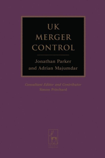 Jonathan Parker, Adrian Majumdar - UK Merger Control, E-bok