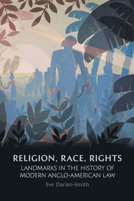 Eve Darian-Smith - Religion, Race, Rights, E-bok