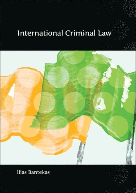 Ilias Bantekas - International Criminal Law, E-bok