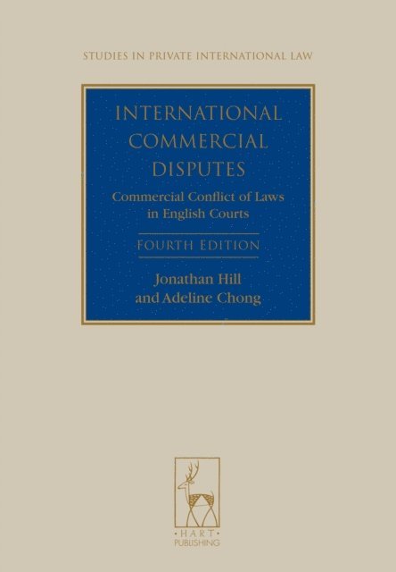 Jonathan Hill, Adeline Chong - International Commercial Disputes, E-bok