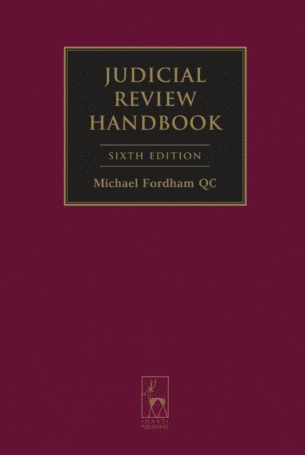 The Hon Sir Michael Fordham - Judicial Review Handbook, E-bok