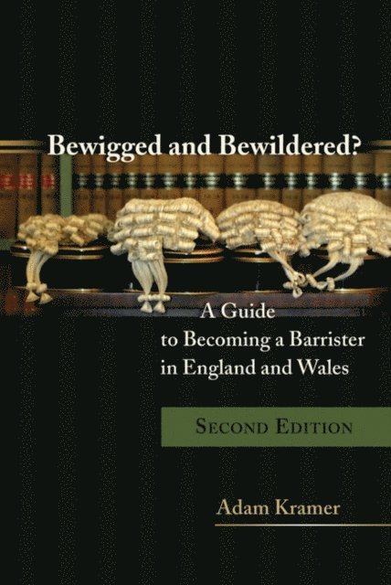Adam Kramer KC - Bewigged and Bewildered?, E-bok