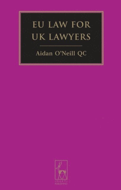 Aidan O'Neill - EU Law for UK Lawyers, E-bok