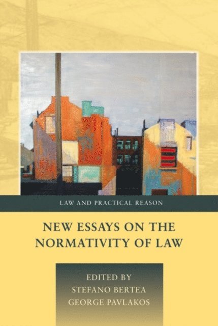 Stefano Bertea, George Pavlakos - New Essays on the Normativity of Law, E-bok