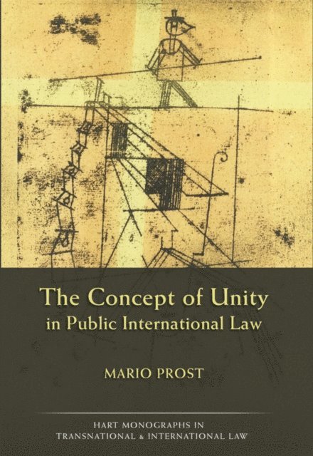 Mario Prost - Concept of Unity in Public International Law, E-bok