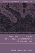 Constitutional Dimension of European Criminal Law