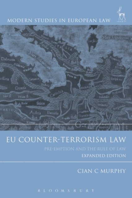 Cian C Murphy - EU Counter-Terrorism Law, E-bok