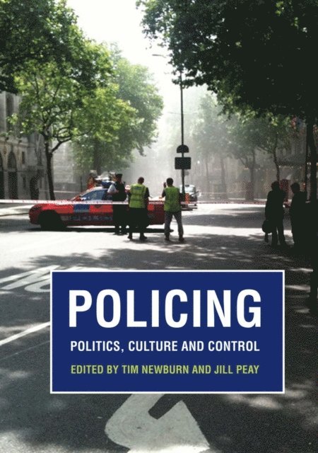 Tim Newburn, Jill Peay - Policing, E-bok