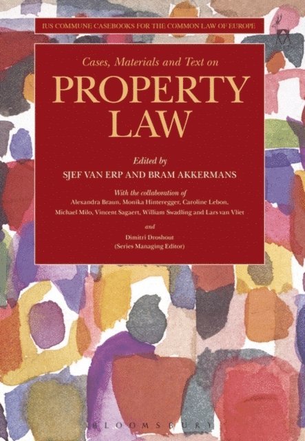 Sjef van Erp, Bram Akkermans - Cases, Materials and Text on Property Law, E-bok