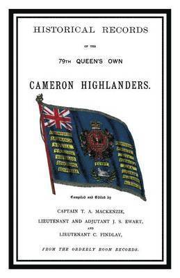 O'Moore Creagh, E.M Humphris - Historical Records of the Queen's Own Cameron Highlanders 1793 - 1885, Inbunden. Tillgänglighet: Lägg i varukorg