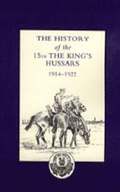 History of the 15th the King's Hussars 1914-1922