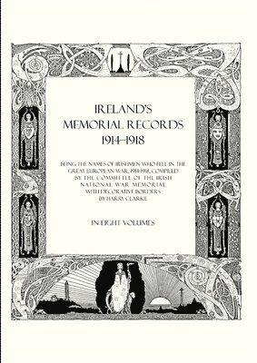 Edited by Maj-Gen a G Wauchope - Ireland's Memorial Records 1914-1918, Häftad. Tillgänglighet: Lägg i varukorg