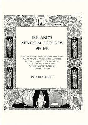 Compiled by the Committee of the Irish N - Ireland's Memorial Records 1914-1918, Häftad. Tillgänglighet: Lägg i varukorg