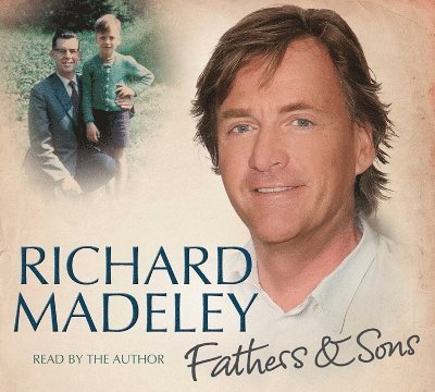 Richard Madeley - Fathers & Sons, CD-bok. Tillgänglighet: Tillfälligt slut