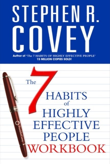 Stephen R. Covey - 7 Habits of Highly Effective People Personal Workbook, E-bok