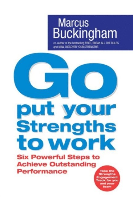 Marcus Buckingham - Go Put Your Strengths to Work, E-bok