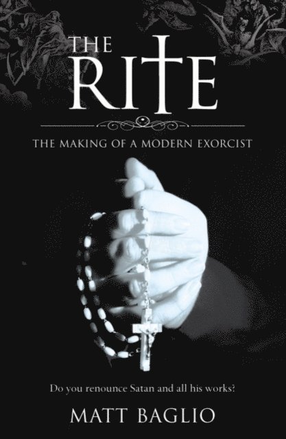 Matt Baglio - Rite, E-bok