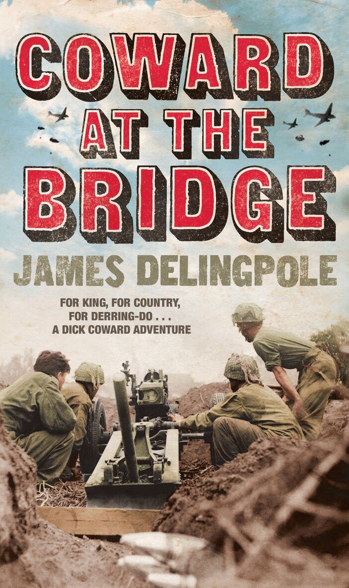 James Delingpole - Coward at the Bridge, E-bok. Tillgänglighet: Lägg i varukorg