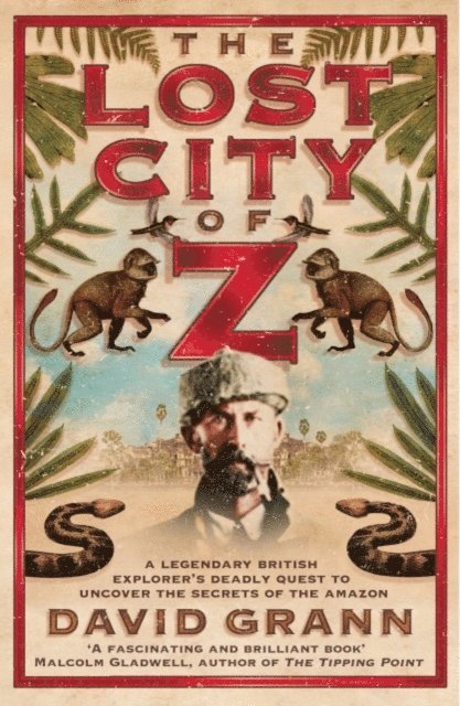 David Grann - Lost City of Z, E-bok