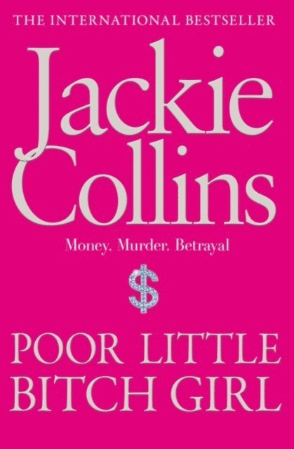 Jackie Collins - Poor Little Bitch Girl, E-bok