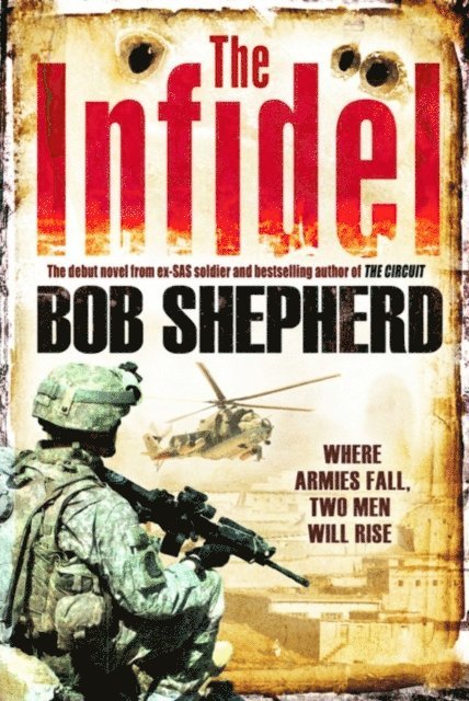 Bob Shepherd - Infidel, E-bok