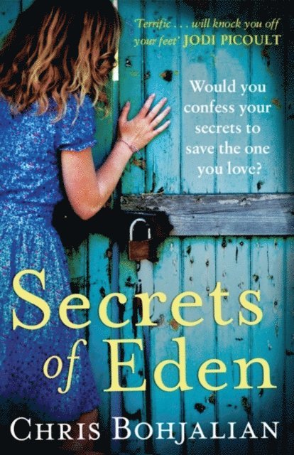 Chris Bohjalian - Secrets of Eden, E-bok