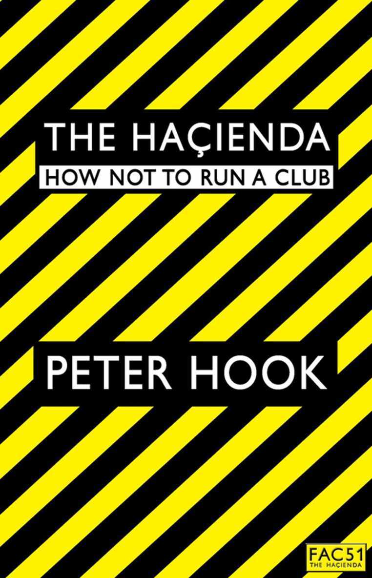 Peter Hook - Hacienda, E-bok