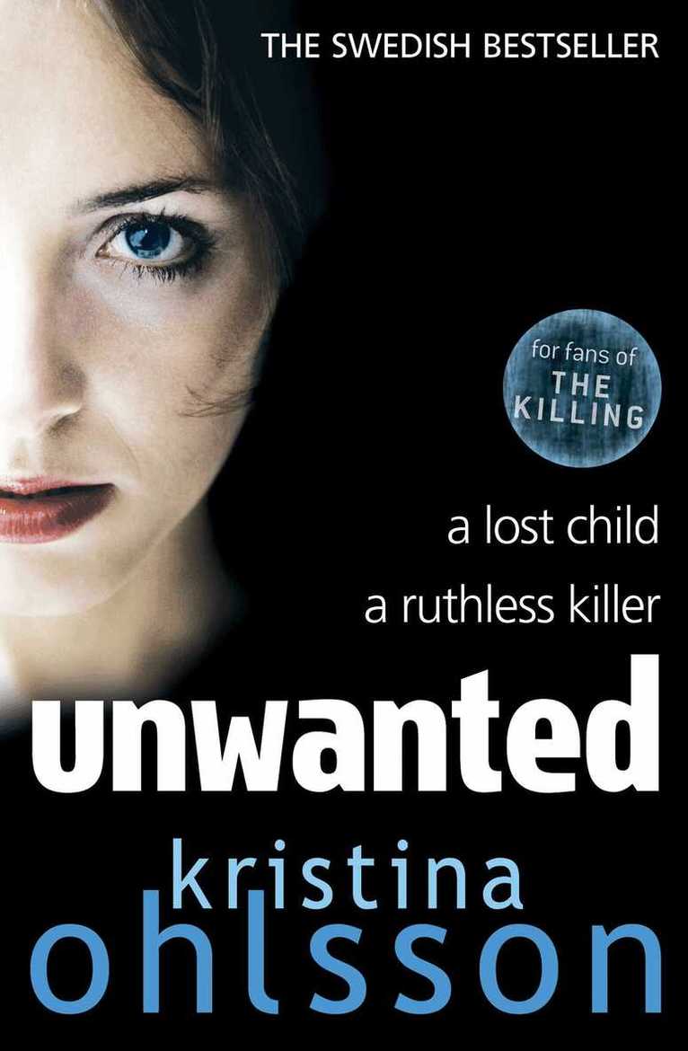 Kristina Ohlsson - Unwanted, E-bok