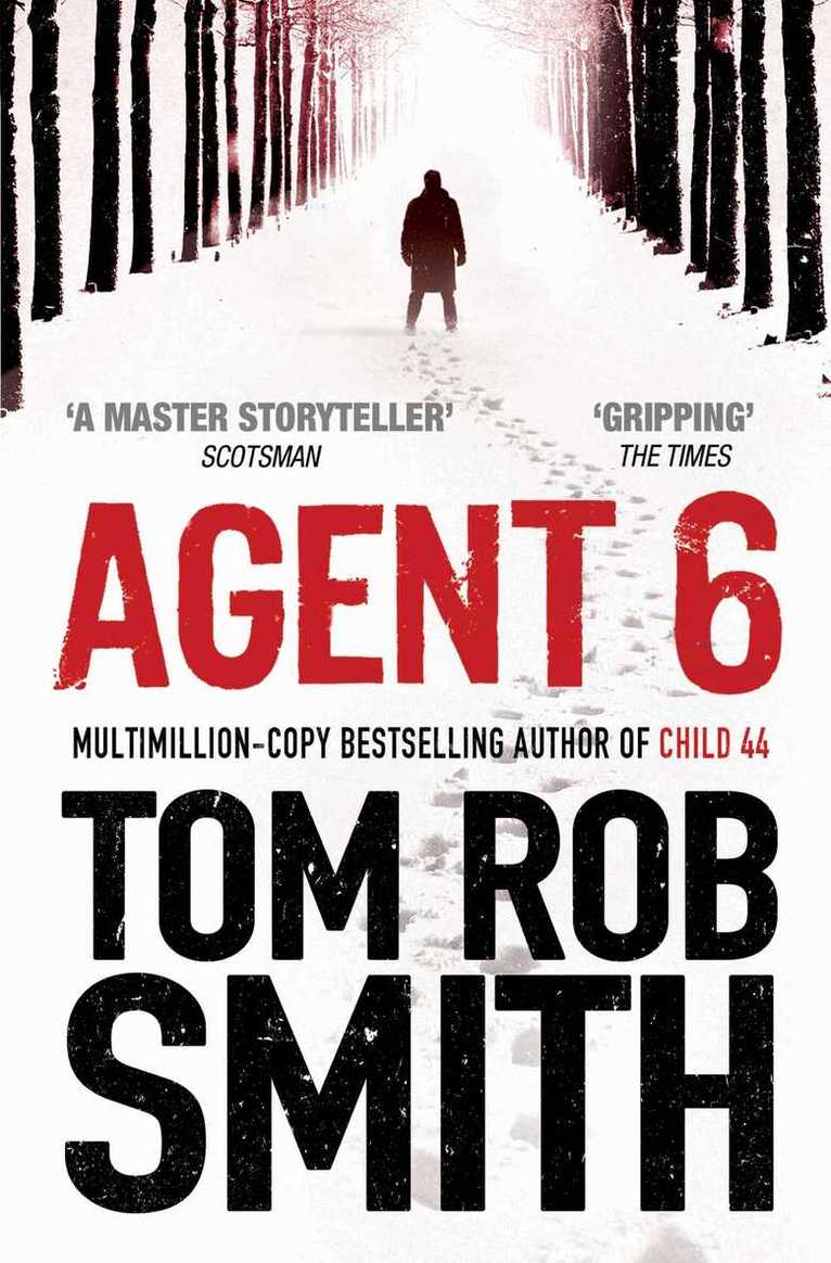 Tom Rob Smith - Agent 6, E-bok