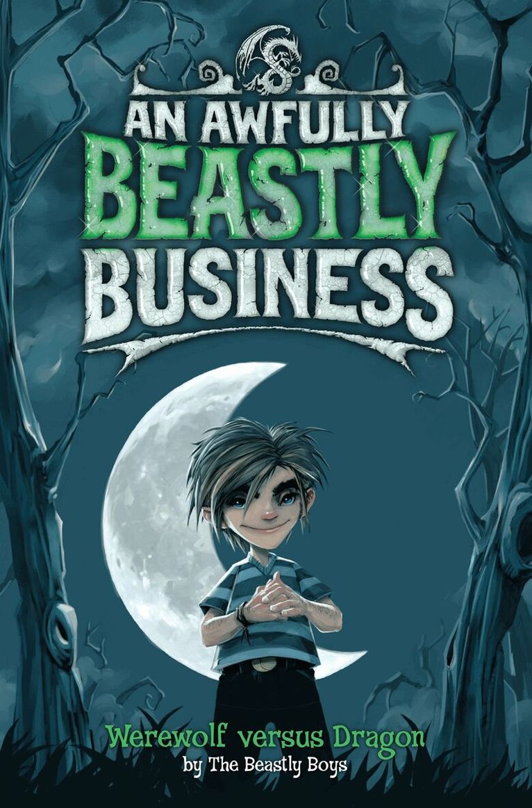 The Beastly Boys - Werewolf Versus Dragon: An Awfully Beastly Business, E-bok