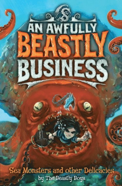 The Beastly Boys - Sea Monsters and Other Delicacies, E-bok