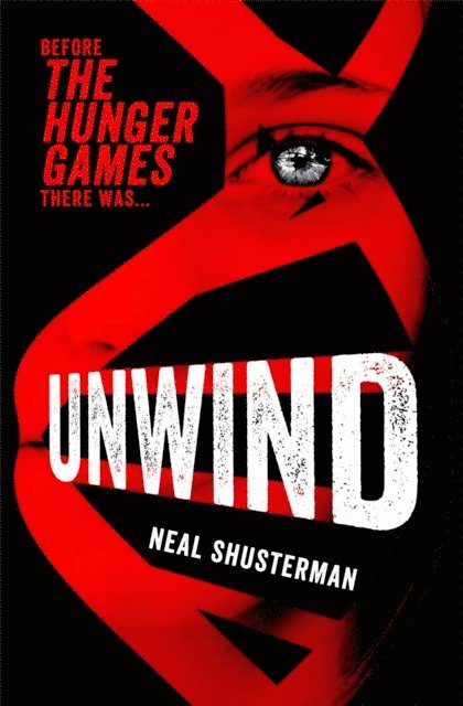 Neal Shusterman - Unwind, E-bok