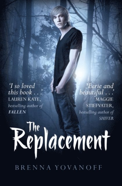 Brenna Yovanoff - Replacement, E-bok