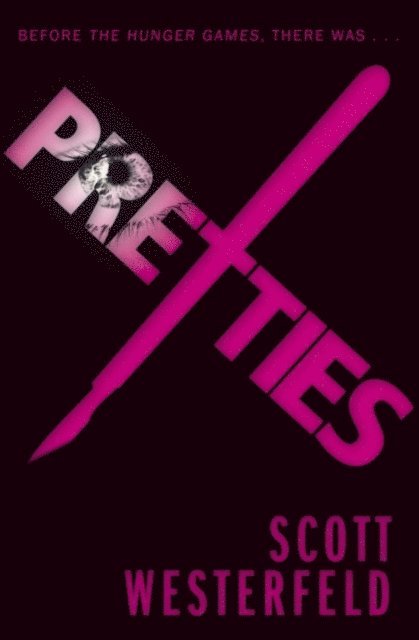 Scott Westerfeld - Pretties, E-bok