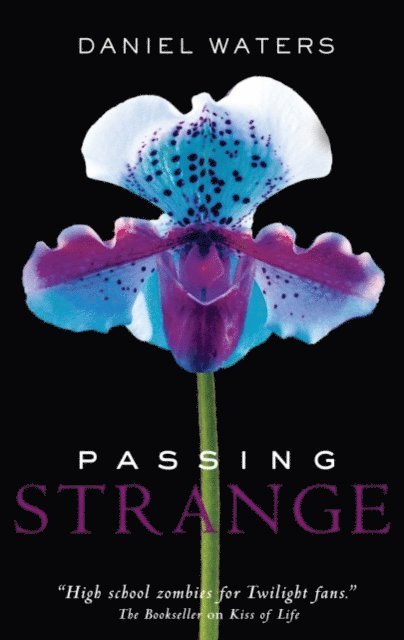 Daniel Waters - Passing Strange, E-bok. Tillgänglighet: Lägg i varukorg