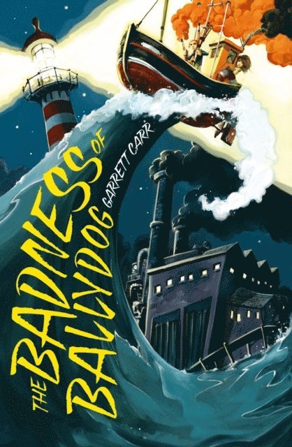Garrett Carr - Badness of Ballydog, E-bok