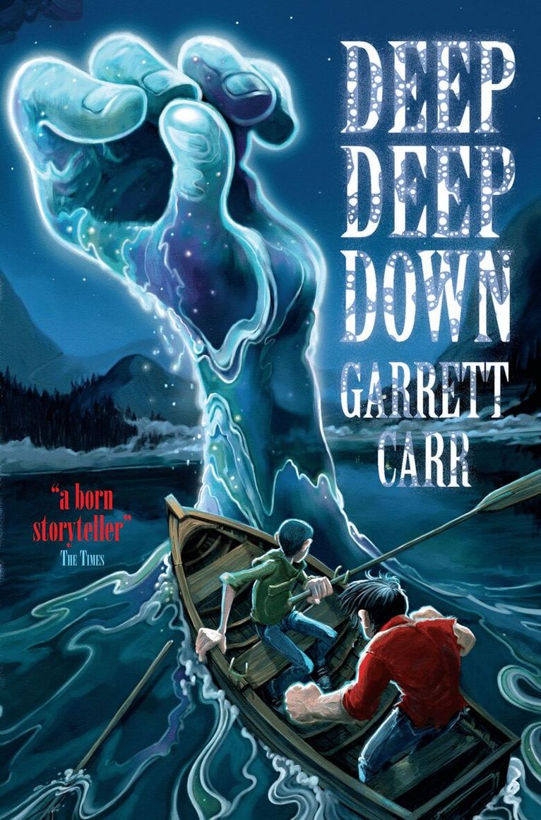 Garrett Carr - Deep Deep Down, E-bok