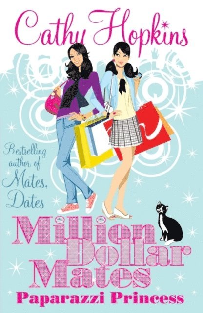 Cathy Hopkins - Million Dollar Mates: Paparazzi Princess, E-bok