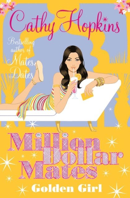 Cathy Hopkins - Million Dollar Mates: Golden Girl, E-bok