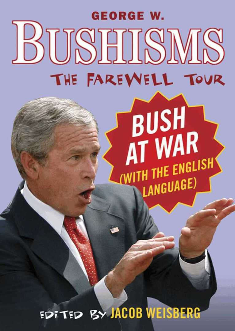 Jacob Weisberg - Bushisms: The Farewell Tour, Häftad