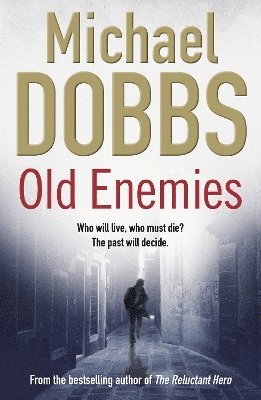 Michael Dobbs - Old Enemies, Häftad