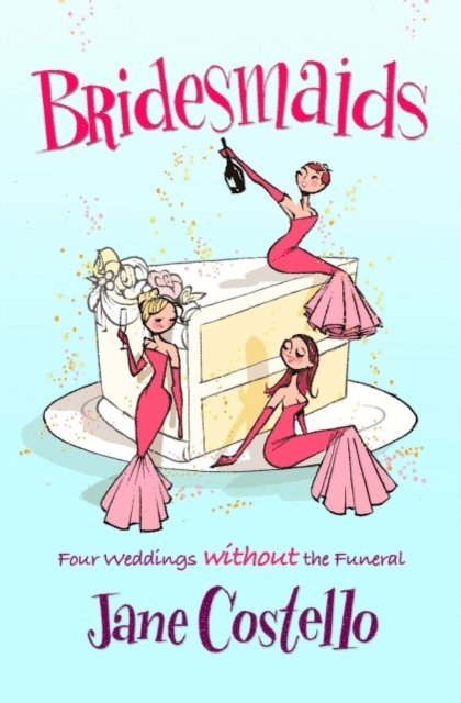 Jane Costello - Bridesmaids, E-bok