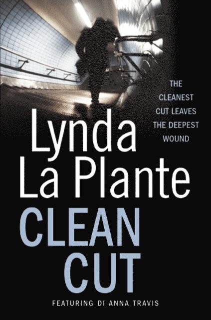 Lynda La Plante - Clean Cut, E-bok
