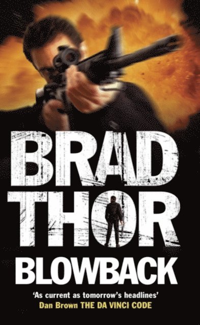 Brad Thor - Blowback, E-bok