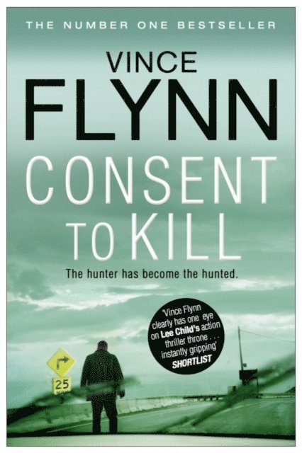 Vince Flynn - Consent to Kill, E-bok